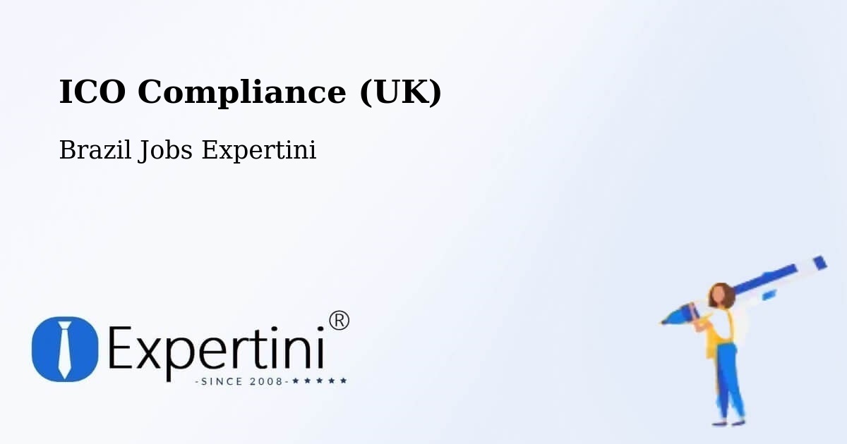 UK Data Protection & ICO Compliance – Faro - Brazil Jobs Expertini